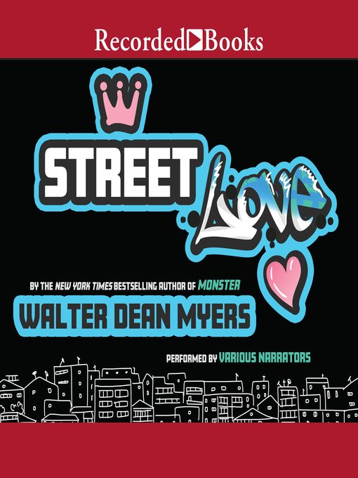 Title details for Street Love by Walter Dean Myers - Available